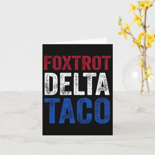 Grappige Foxtrot Delta Taco8 Kaart (Gele Bloem)