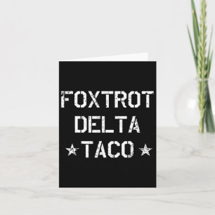 Grappige Foxtrot Delta Taco Trump altijd kippen ui Kaart