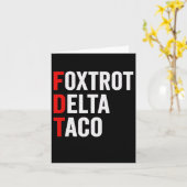 Grappige Foxtrot Delta Taco Trump altijd kippen ui Kaart (Gele Bloem)