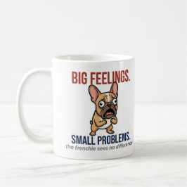 Grappige Franse Bulldog Grote Gevoelens Kleine Pro Koffiemok