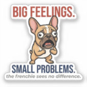 Grappige Franse Bulldog Grote Gevoelens Kleine Pro Sticker (Voorkant)