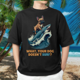 Grappige Franse Bulldog Haai Surfen Franchie Hond T-shirt