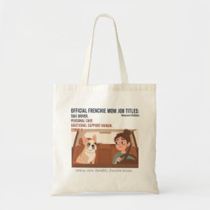 Grappige Franse Bulldog Hond 'Frenchie Mom Job Tit Tote Bag