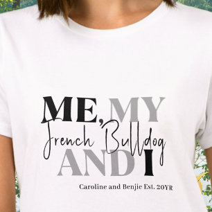 Grappige Franse Bulldog Liefhebber Naam Gevestigd T-shirt