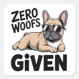 Grappige Franse Bulldog Sarcastische Antisociale H Vierkante Sticker