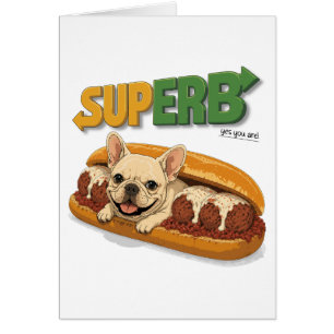 Grappige Franse Bulldog SUPERB Goed Gedaan Felicit