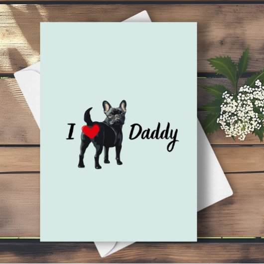 Grappige Franse Bulldog van Pet Dog Butt Fathers D Bedankkaart