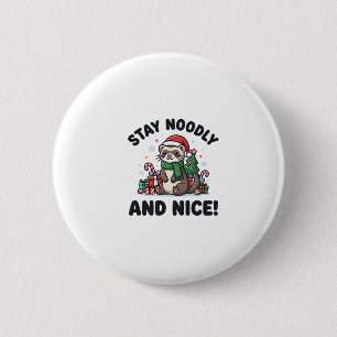 Grappige Fret Kerstmis Blijf Noodly En Leuk Ronde Button 5,7 Cm