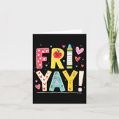 Grappige Fri-Yay Happy Friday Weekend leraar Terug Kaart (Voorkant)