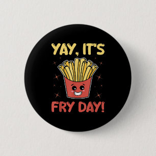Grappige frietjes Graphic Volwassenen Kinder - Yay Ronde Button 5,7 Cm