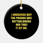 Grappige Frisbee-grap Keramisch Ornament (Achterkant)
