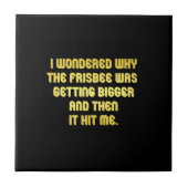 Grappige Frisbee grap Tegeltje (Voorkant)