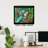 Grappige Frosty Gaat Naar Hawaii Poster (Thuiskantoor)