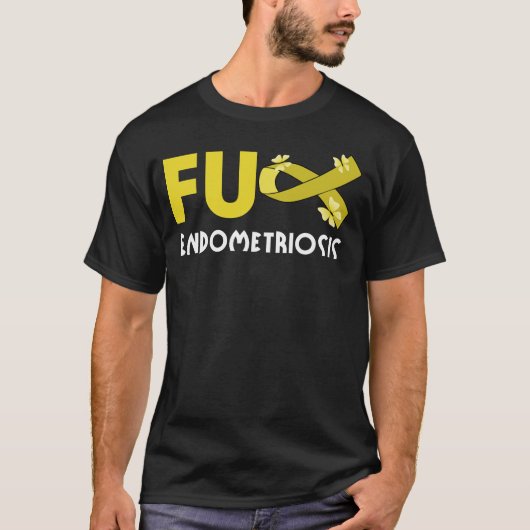 Grappige FU endometriose voor endometriose krijger T-shirt (Voorkant)