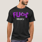 Grappige FU-epilepsie voor epilepsie krijger T-shirt (Voorkant)