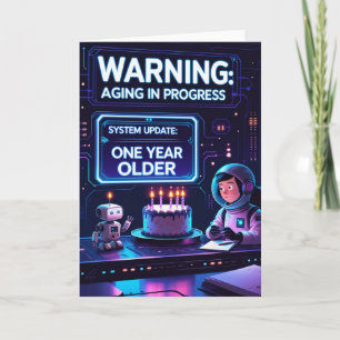 Grappige futuristische verjaardagswaarschuwing: ou kaart