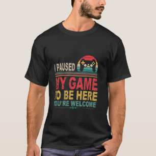 Grappige gamer bruh ik pauzeerde mijn spel om hier t-shirt