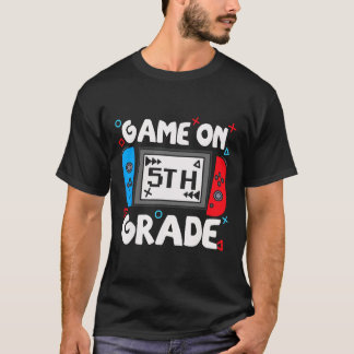 Grappige Gamer Game On 5e klas terug naar school k T-shirt