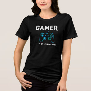 Grappige Gamer "Ik Heb Een Respawnpunt" Grappige G Tri-Blend Shirt