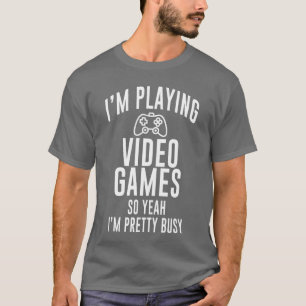 Grappige Gamer Ik speel videogames dus ja ik ben d T-shirt