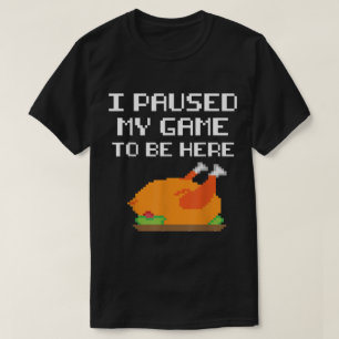 Grappige gamer kalkoen Ik pauzeerde mijn gameont T-shirt