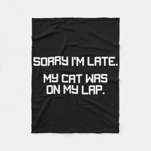 Grappige gamer kattenliefhebber Sorry dat ik laat  Fleece Deken (Voorkant)