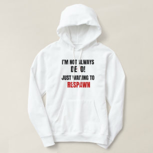 Grappige Gamer Respawn Citaat Zwart Rood Hoodie