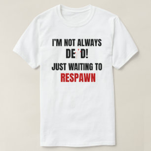 Grappige Gamer Respawngegevens Zwart Rood T-shirt