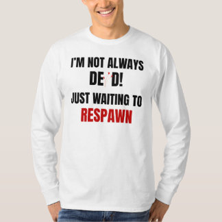 Grappige Gamer Respawnoverquote Zwart Rood T-shirt