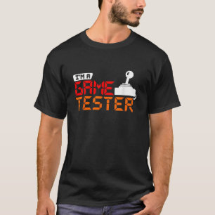 Grappige Gamer voor Videogame Spelers Game Tester T-shirt