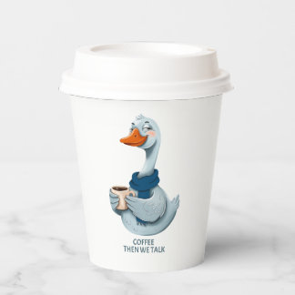 Grappige Gans Koffie – Eerst Koffie Dan Praten Papieren Bekers