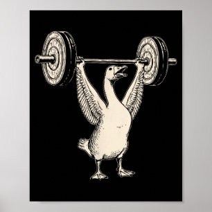 Grappige Gans Spier Moeder Gym Pomp Hoes Gewichten Poster