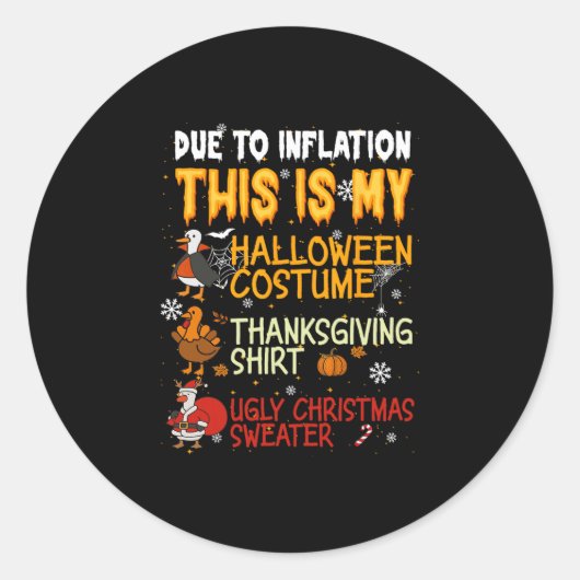 Grappige Gans Vanwege Inflatie Dit Is Mijn Hallowe Ronde Sticker (Voorkant)