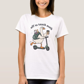 Grappige Gans Wiskundeleraar Gaat Wiskunde Leren C T-shirt