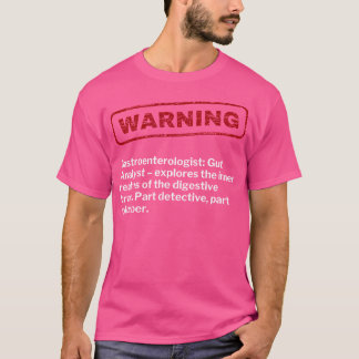 Grappige gastro-enteroloog GI Gut Doctor Waarschuw T-shirt