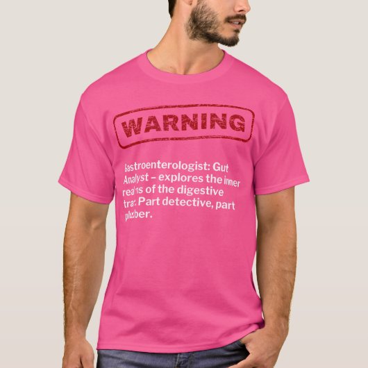 Grappige gastro-enteroloog GI Gut Doctor Waarschuw T-shirt (Voorkant)
