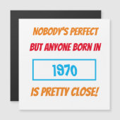 Grappige geboortejaar Niemand is perfect Verjaarda (Voorkant / Achterkant)