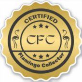 Grappige gecertificeerde Flamingo Collector Zwart Sticker (Voorkant)