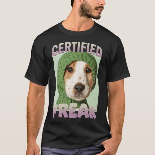 Grappige Gecertificeerde Freak Hond Meme- Schattig T-shirt (Voorkant)