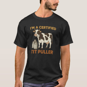 Grappige Gecertificeerde Tepel Trekker Koe Melkend T-shirt