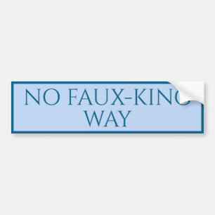 Grappige GEEN KONINGEN Aangepaste PROTEST Bumpersticker