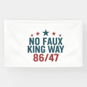 Grappige Geen Neppe Koning Manier 86 47 4e Juli  Spandoek (Horizontaal)