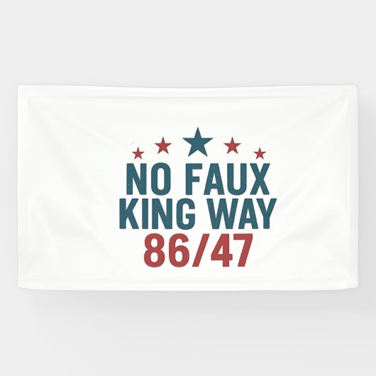 Grappige Geen Neppe Koning Manier 86 47 4e Juli  Spandoek (Horizontaal)