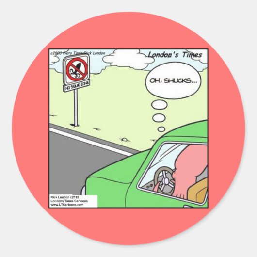 Grappige Geen Pijlinktvis Zone Ronde Sticker (Voorkant)