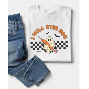 Grappige Geest Verpleegster Ik Zal Je Steken Hallo T-shirt