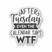 Grappige geestige sarcastische Gezegden Sticker (Voorkant)