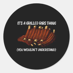 Grappige gegrilde ribben voor mannen vrouwen BBQ g Ronde Sticker