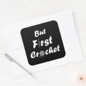 Grappige gehaakte gezegde breien offerte vierkante sticker (Envelop)