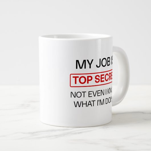 Grappige geheime baan Mok - "Mijn baan is top secr (Voorkant rechts)