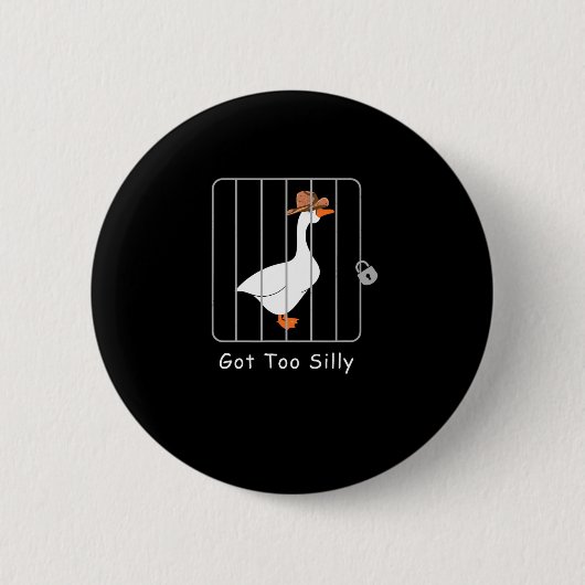 Grappige Gekke Goose Lover Mugshot Meme - Got Too Ronde Button 5,7 Cm (Voorkant)